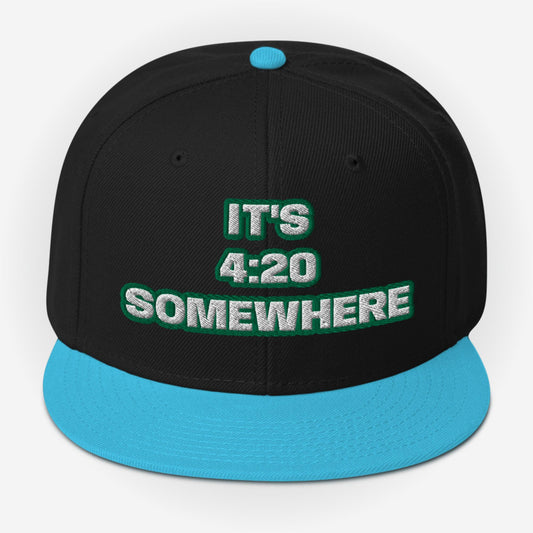 IT'S 4:20 SOMEWHERE Snapback Hat