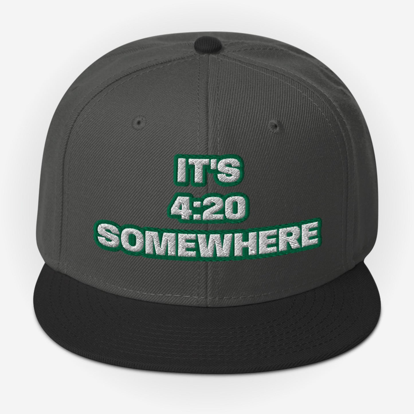 IT'S 4:20 SOMEWHERE Snapback Hat