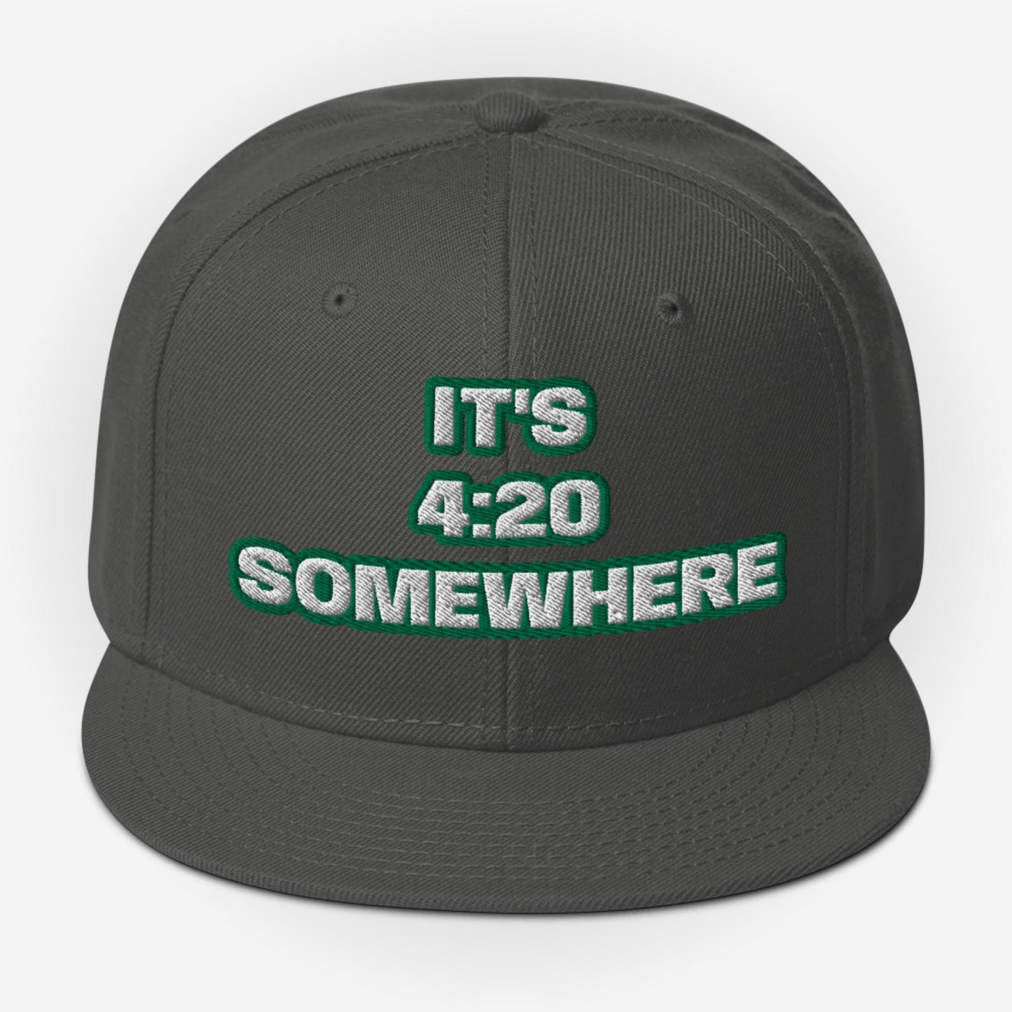 IT'S 4:20 SOMEWHERE Snapback Hat