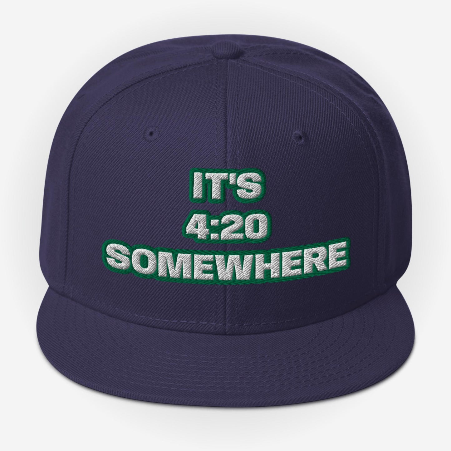 IT'S 4:20 SOMEWHERE Snapback Hat